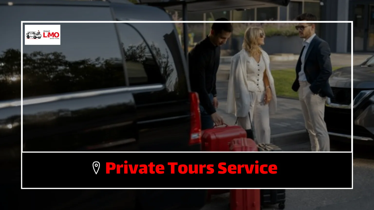 Private Tours Service With Airport Limo Service Toronto